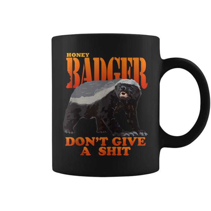 Honey Badger Don't Give A Shit Coffee Mug