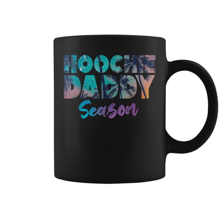 Hoochie Daddy Waxer Man Season Hoochie Coochie Coffee Mug