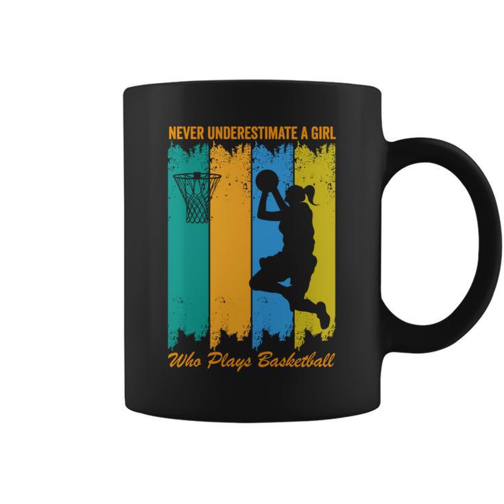 Hoops Girls Never Underestimate A Girl Who Plays Basketball Coffee Mug