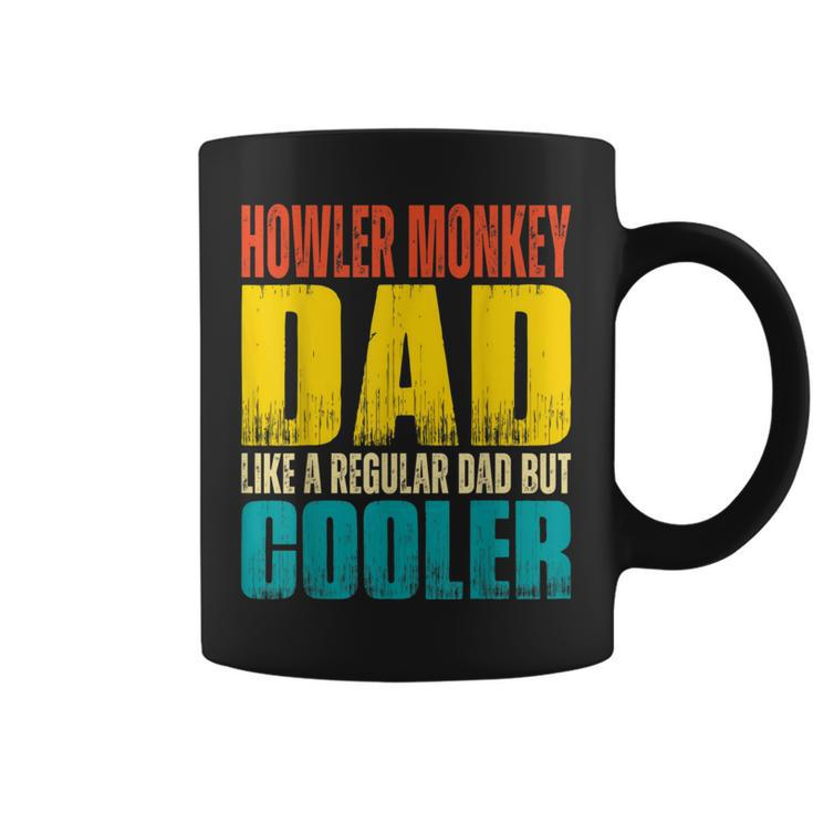 Howler Monkey Dad Like A Regular Dad But Cooler Coffee Mug