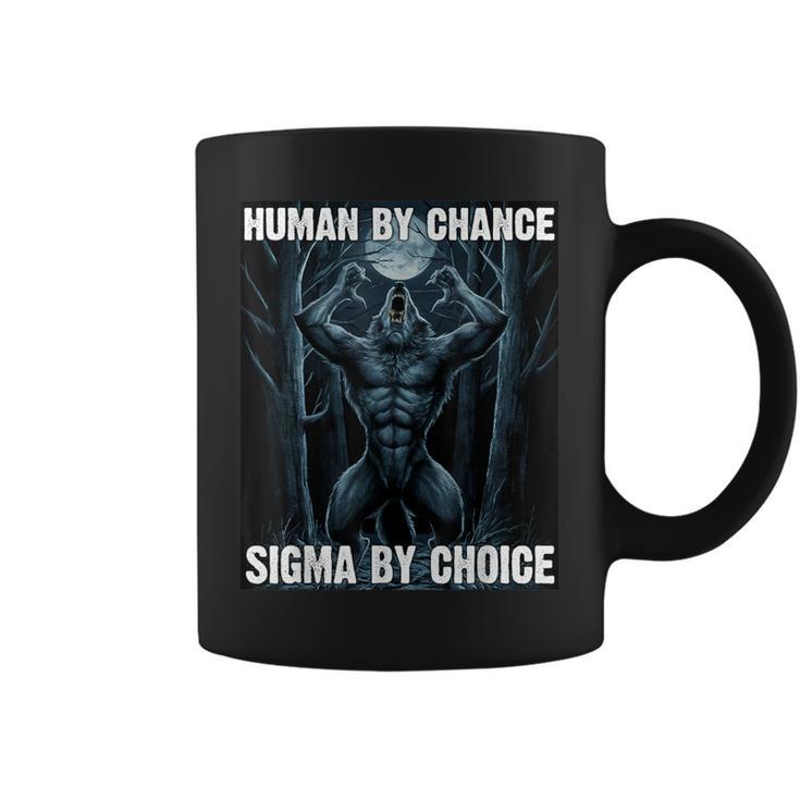 Human By Chance Sigma By Choice Cool Werewolf Coffee Mug