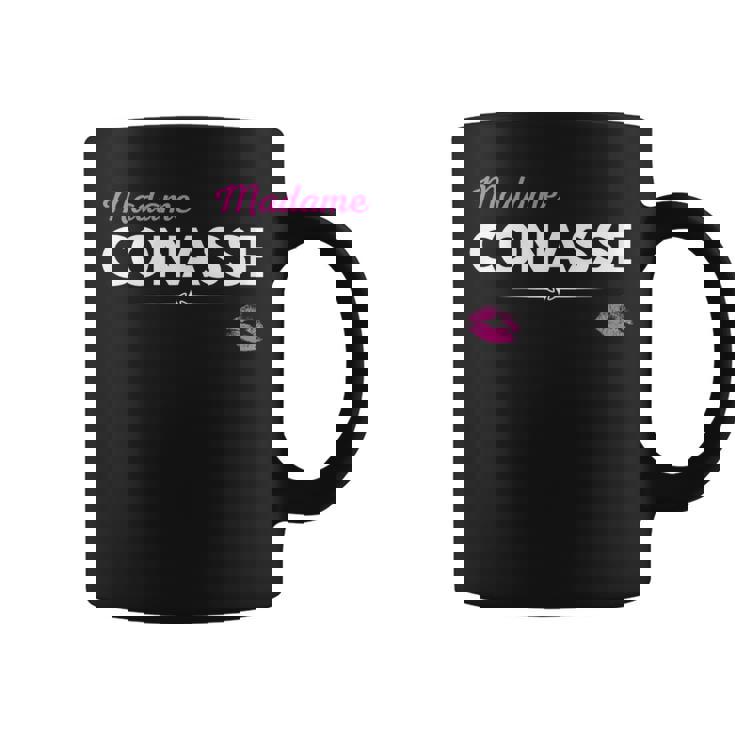 Humour Caractère-Madame Conasse-Je Suis Une Connasse Tasse