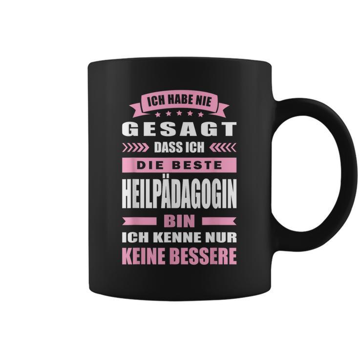 Ich Habe Nie Gesagt Dass Ich Die Beste Heilpädagogin Bin German Langu Tassen