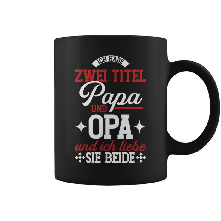 Ich Habe Zwei Titel Papa Und Opa Und Ich Liebe Sie Beide Tassen