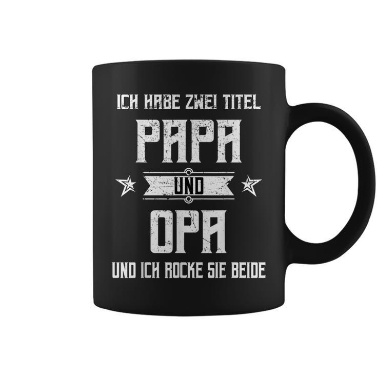 Ich Habe Zwei Titel Papa Und Opa Und Rocke Both Tassen