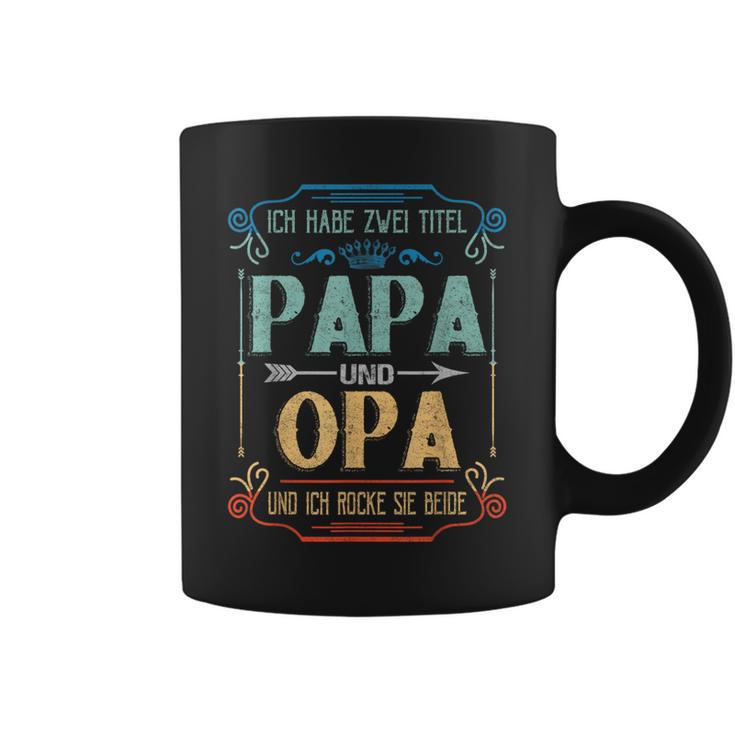 Ich Habe Zwei Titel Papa Und OpaIdea Grandpa Tassen