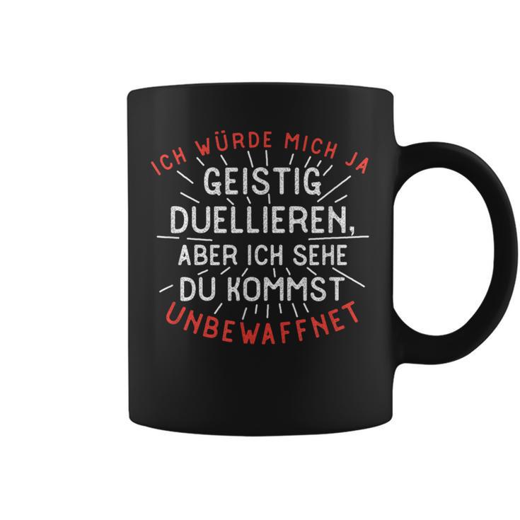 Ich Würde Mich Ja Geistig Duellier I Would M Tassen