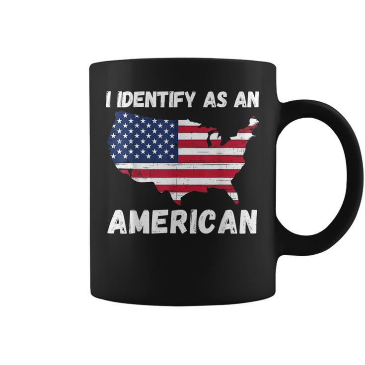 I Identify As An American 4Th Of July Usa Flag No Politics Coffee Mug