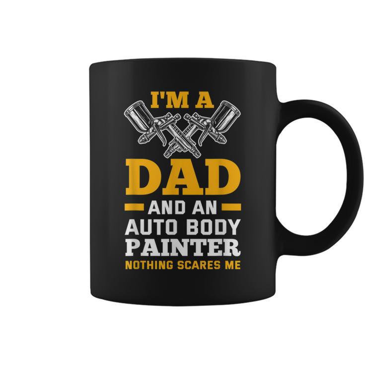 I'm A Dad And An Auto Body Painter Car Painter Coffee Mug