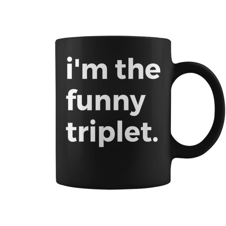 I'm The Triplet Humorous For Triplets Coffee Mug