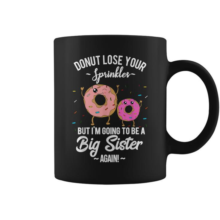 I'm Going To Be A Big Sister Again Pregnancy Announcement Coffee Mug