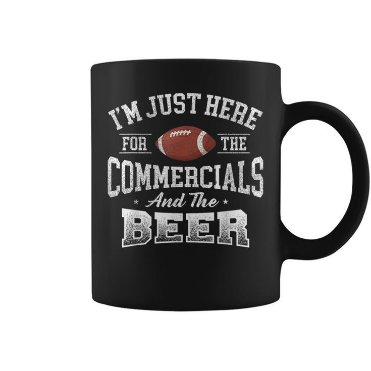 I'm Just Here For The Commercials And The Beer Football Coffee Mug