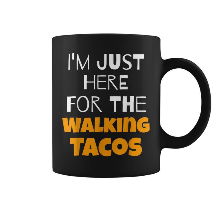 I'm Just Here For The Walking Tacos Coffee Mug