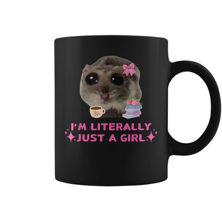 I'm Literally Just A Girl Sad Hamster Meme Coffee Mug
