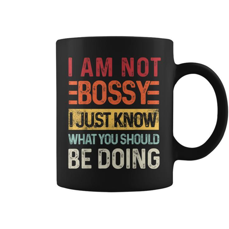 I'm Not Bossy I Just Know What You Should Be Doing Vintage Coffee Mug