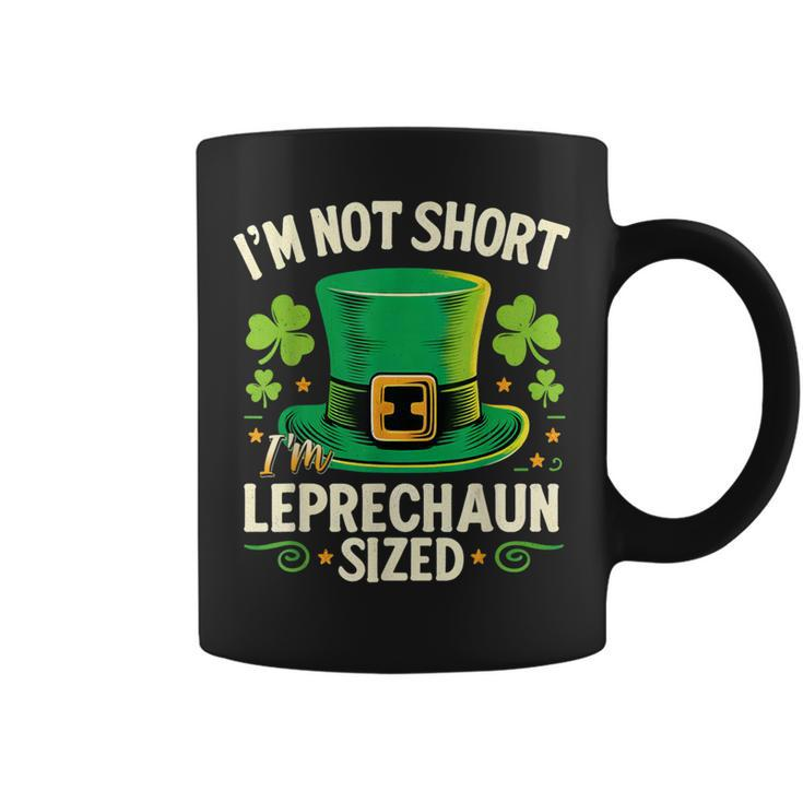I'm Not Short I'm Leprechaun Size T St Patrick's Day Coffee Mug