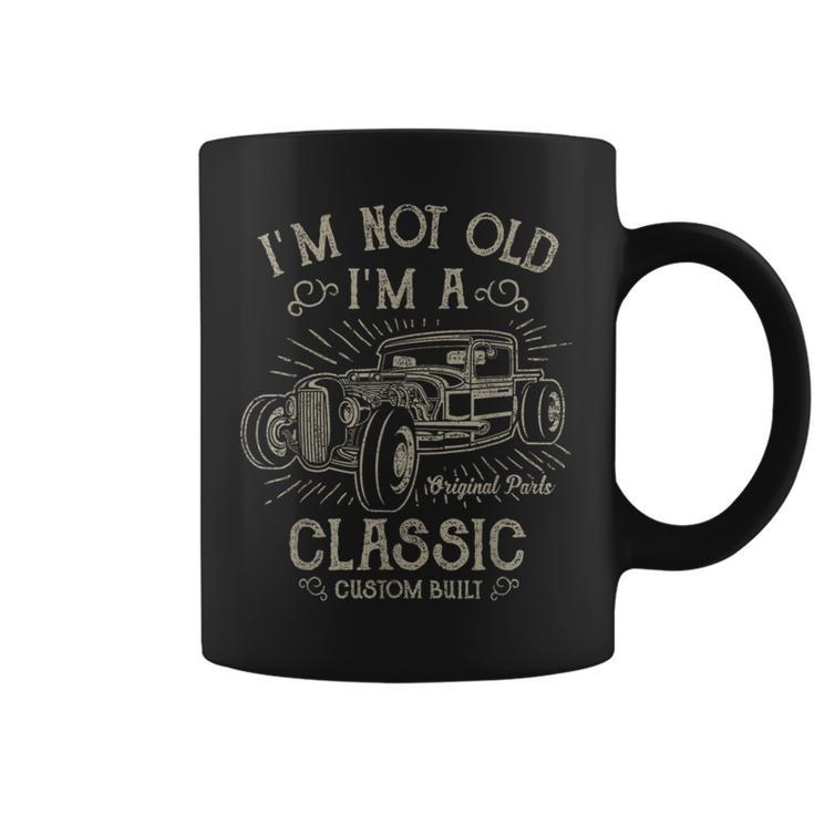 I'm Not Old I'm A Classic Classic Car Men Coffee Mug