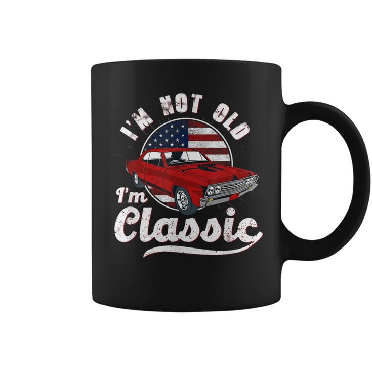 I'm Not Old I'm A Classic Vintage Muscle Car Birthday Day Coffee Mug