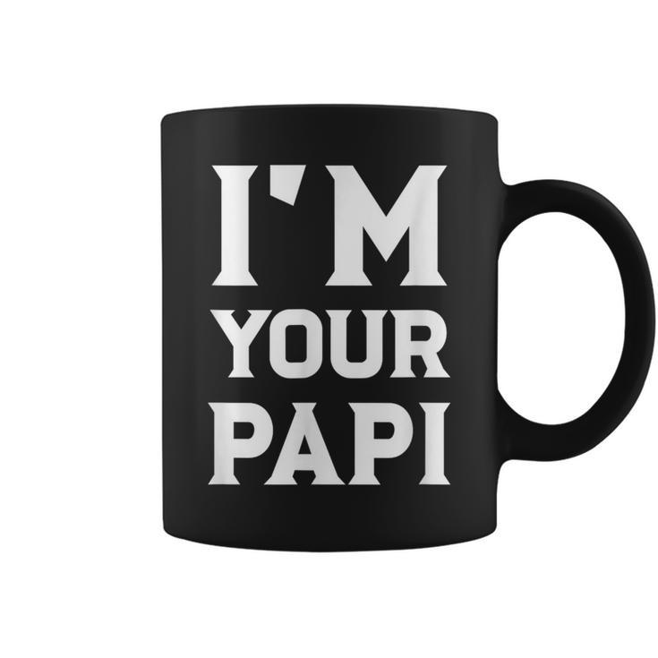 I'm Your Papi Cool Daddy Fathers Day Latino Dad Coffee Mug