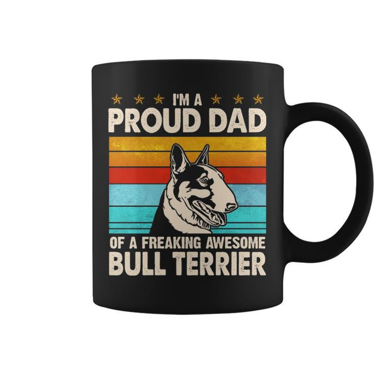 I'm A Proud Dad Of A Freaking Awesome Bull Terrier Coffee Mug