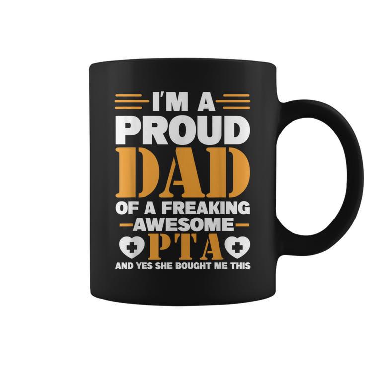 I'm A Proud Dad Of A Freaking Awesome Pta Father's Day Coffee Mug