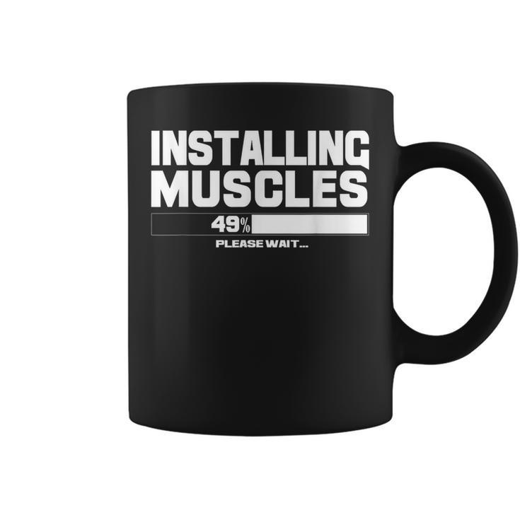 Installing Muscles Please Wait Sport Gym Fitness Women Coffee Mug