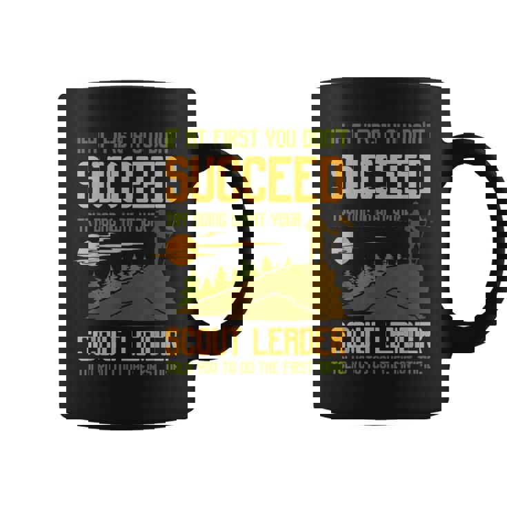 Intenta Hacer Lo Que Tu Líder Scout Te Dijo Scout Taza de café