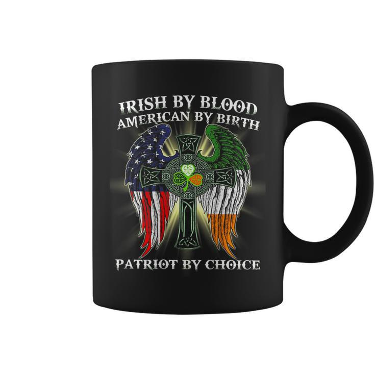 Irish By Blood American By Birth Patriot By Choice On Back Coffee Mug