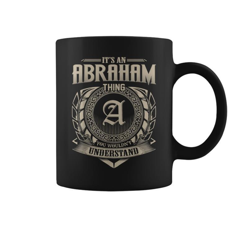 It's An Abraham Thing You Wouldn't Understand Name Vintage Coffee Mug