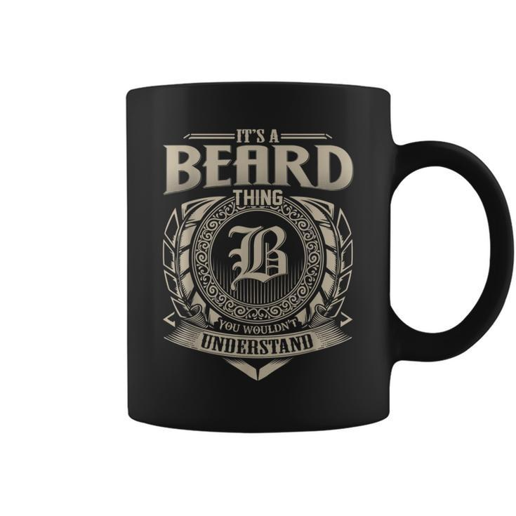 It's A Beard Thing You Wouldn't Understand Name Vintage Coffee Mug