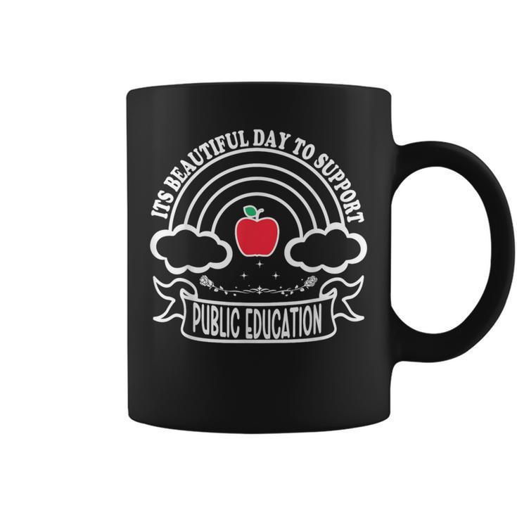 Its Beautiful Day To Support Public Education Teacher Red Coffee Mug