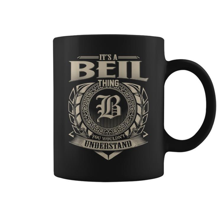 It's A Beil Thing You Wouldn't Understand Name Vintage Coffee Mug
