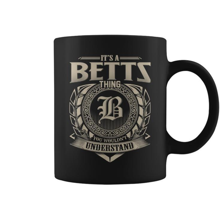 It's A Betts Thing You Wouldn't Understand Name Vintage Coffee Mug