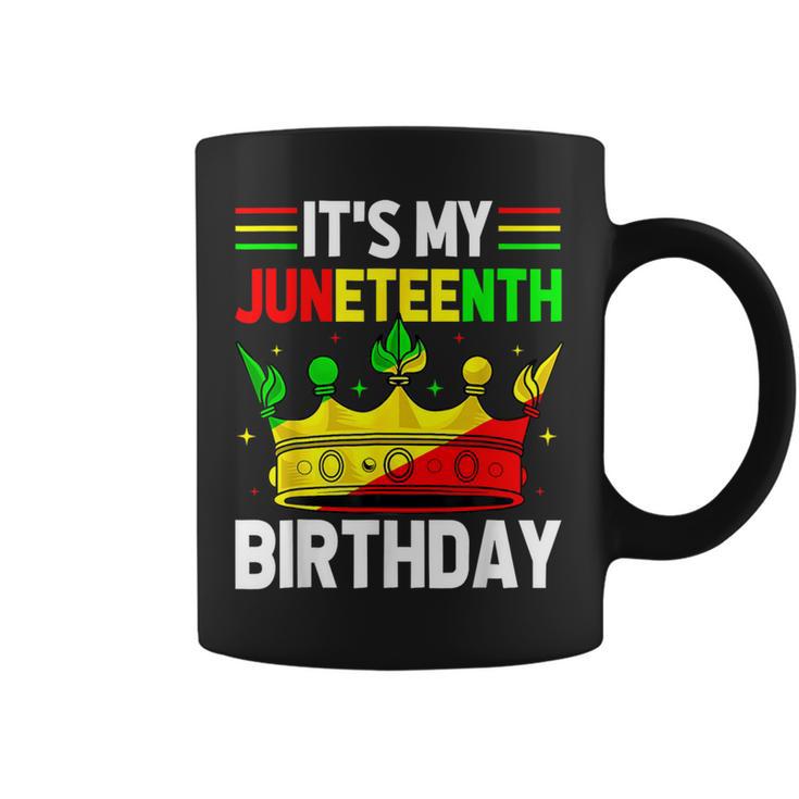 Its My Birthday Junenth Melanin Pride African American Coffee Mug