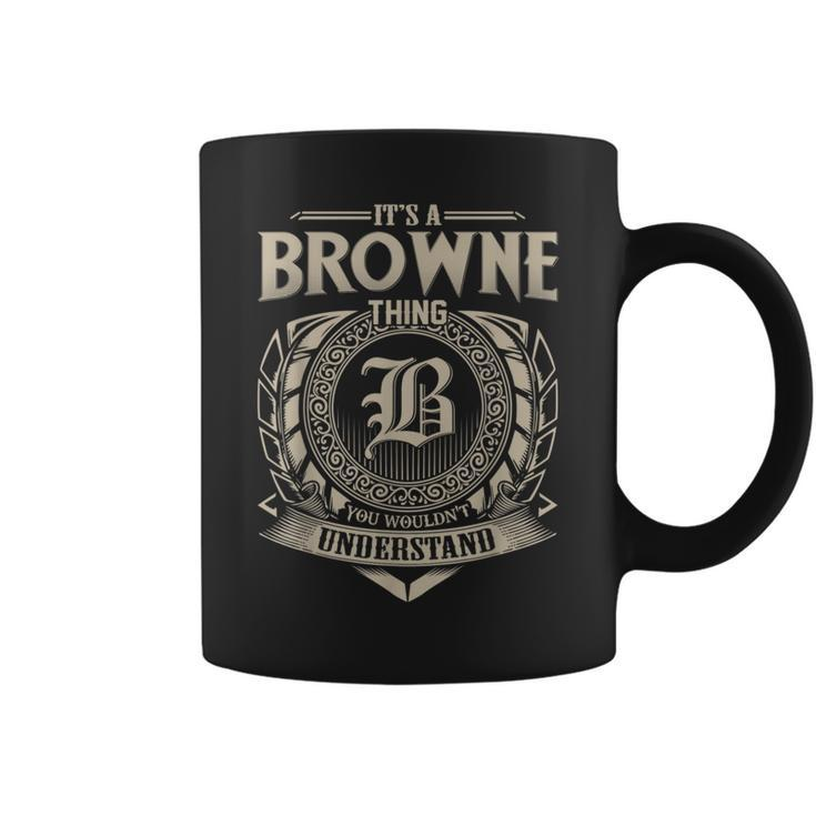 It's A Browne Thing You Wouldn't Understand Name Vintage Coffee Mug