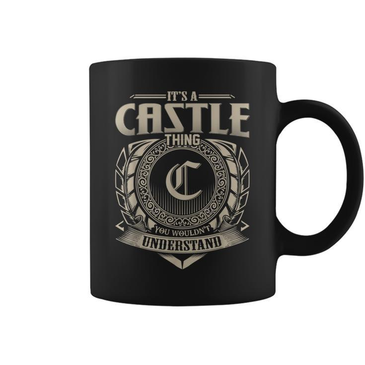 It's A Castle Thing You Wouldn't Understand Name Vintage Coffee Mug