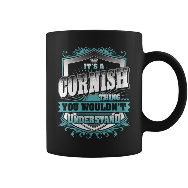 It's A Cornish Thing You Wouldn't Understand Name Vintage Coffee Mug