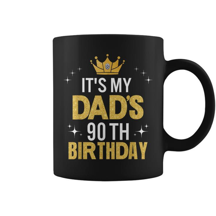 It's My Dad's 90Th Birthday 90 Years Old Coffee Mug