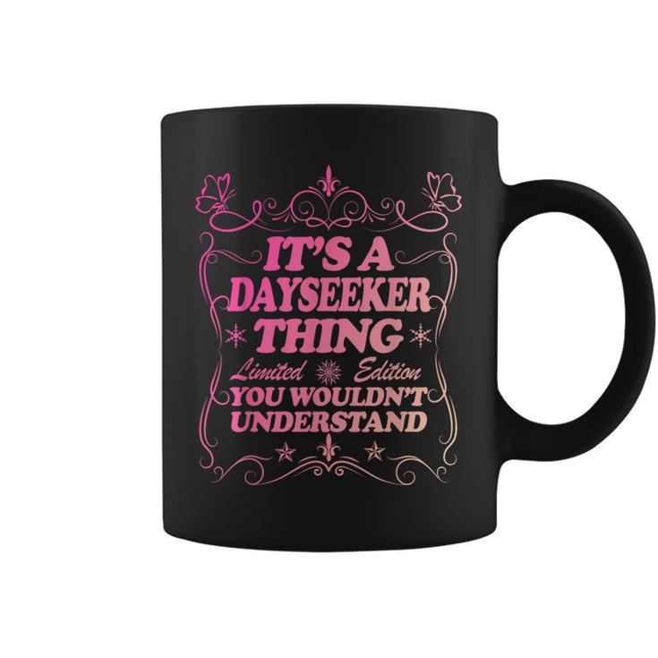 It's A Dayseeker Thing You Wouldn't Understand Rory Coffee Mug