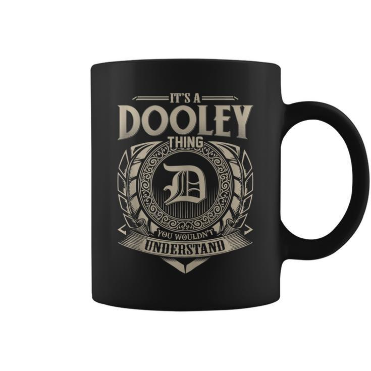 It's A Dooley Thing You Wouldn't Understand Name Vintage Coffee Mug
