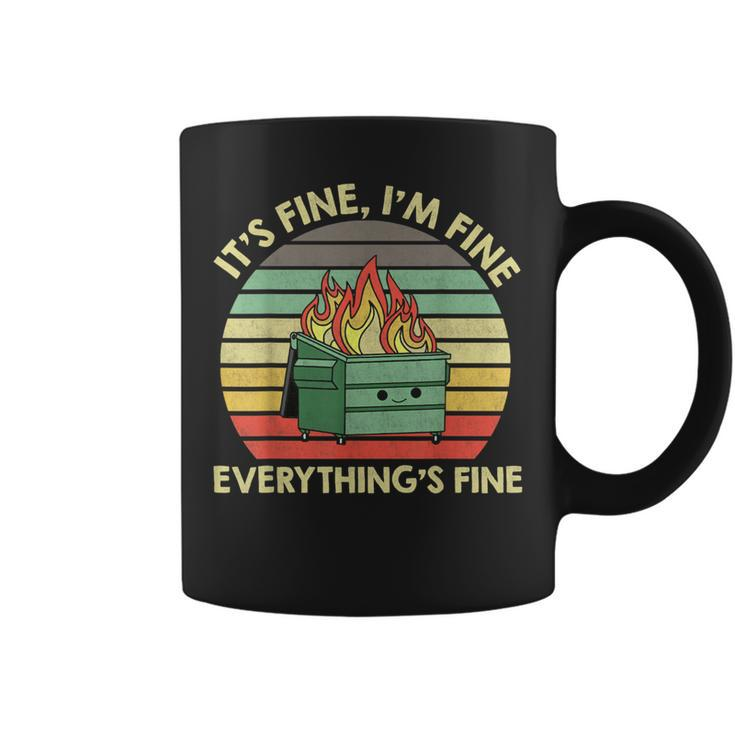 It's Fine I'm Fine Everything's Fine Dumpster On Fire Coffee Mug
