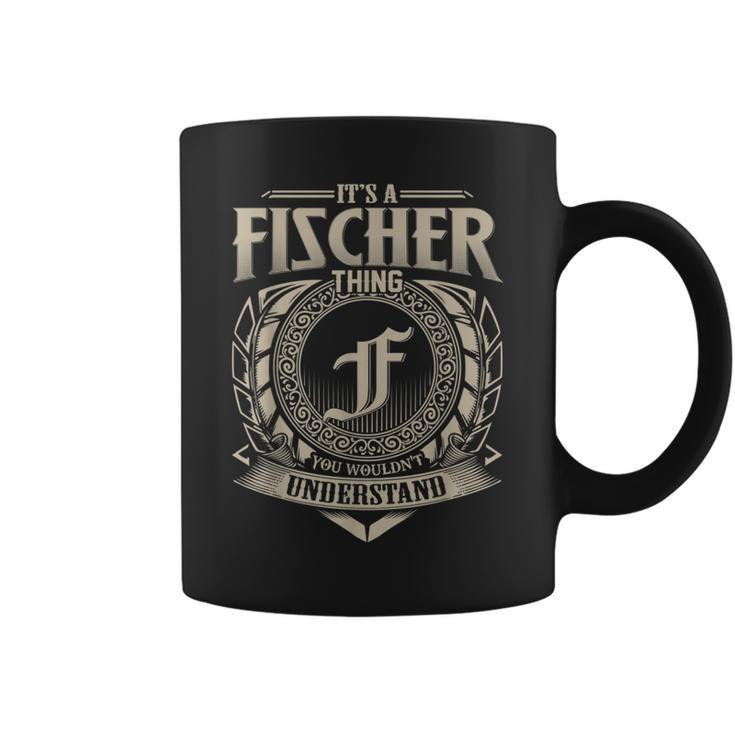 It's A Fischer Thing You Wouldn't Understand Name Vintage Coffee Mug