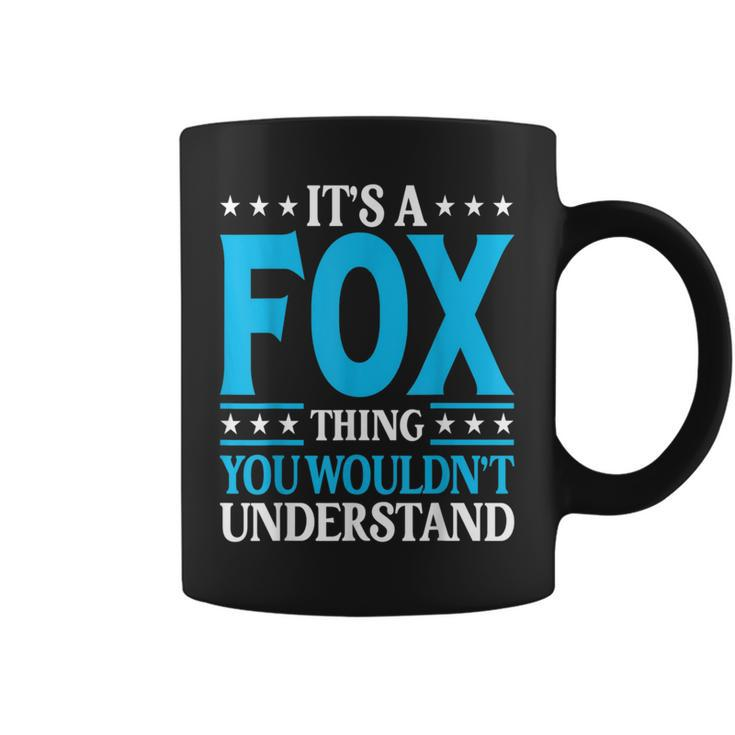 It's A Fox Thing Surname Family Last Name Fox Coffee Mug