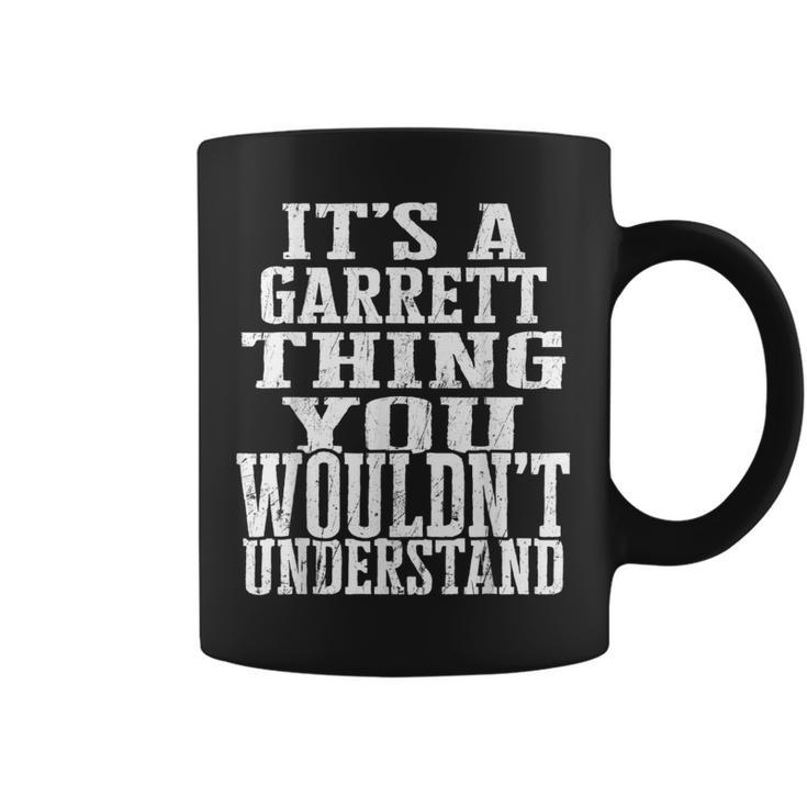 It's A Garrett Thing Matching Family Reunion First Last Name Coffee Mug