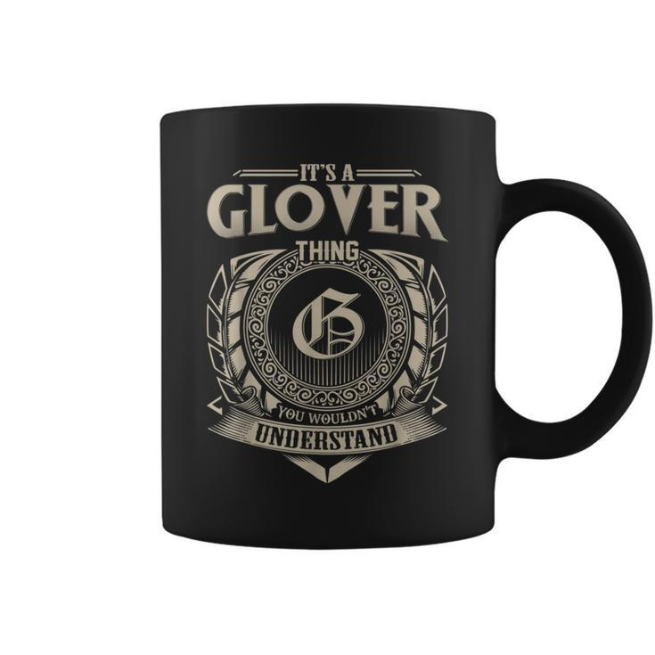 It's A Glover Thing You Wouldn't Understand Name Vintage Coffee Mug