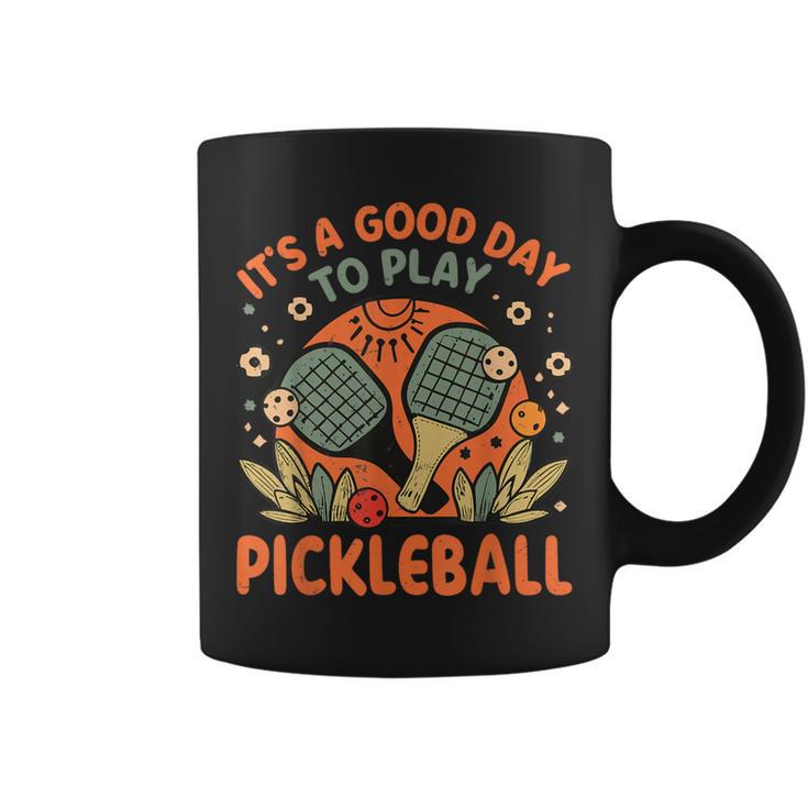 It's A Good Day To Play Pickleball Coffee Mug