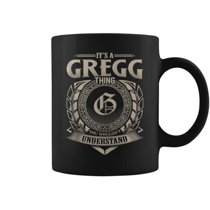 It's A Gregg Thing You Wouldn't Understand Name Vintage Coffee Mug