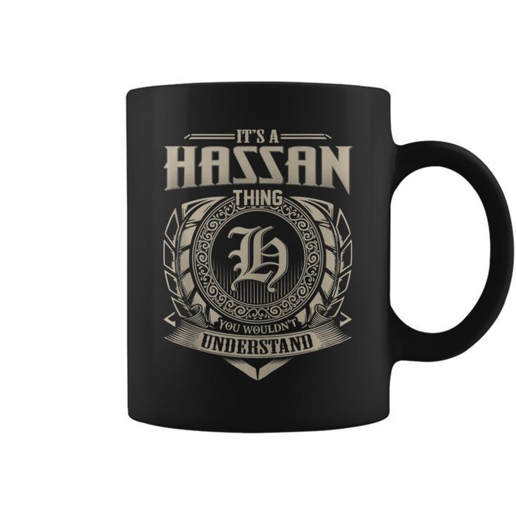 It's A Hassan Thing You Wouldn't Understand Name Vintage Coffee Mug