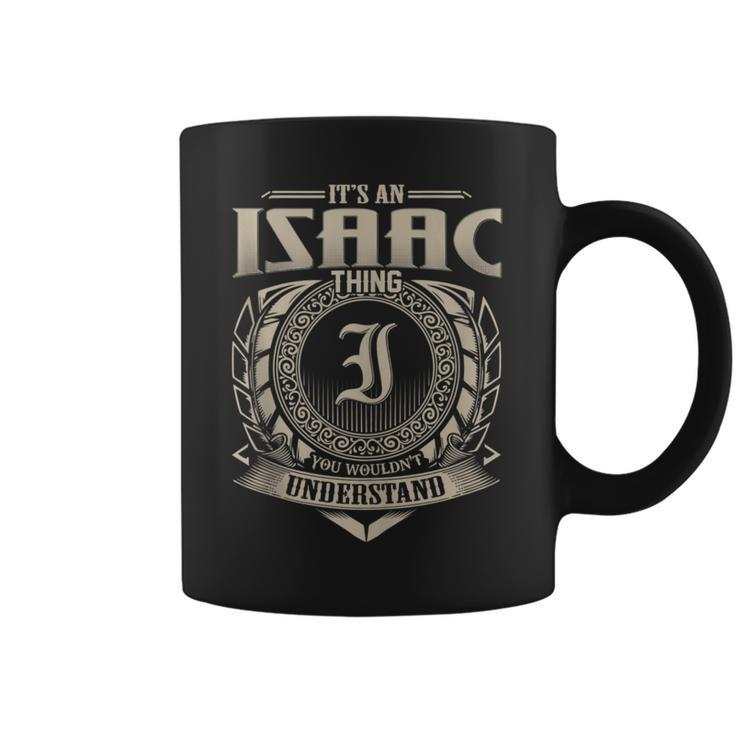 It's An Isaac Thing You Wouldn't Understand Name Vintage Coffee Mug