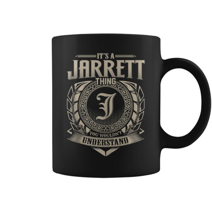It's A Jarrett Thing You Wouldn't Understand Name Vintage Coffee Mug